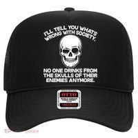 No One Drinks From The Skulls of Their Enemies Anymore Hat thumb 0