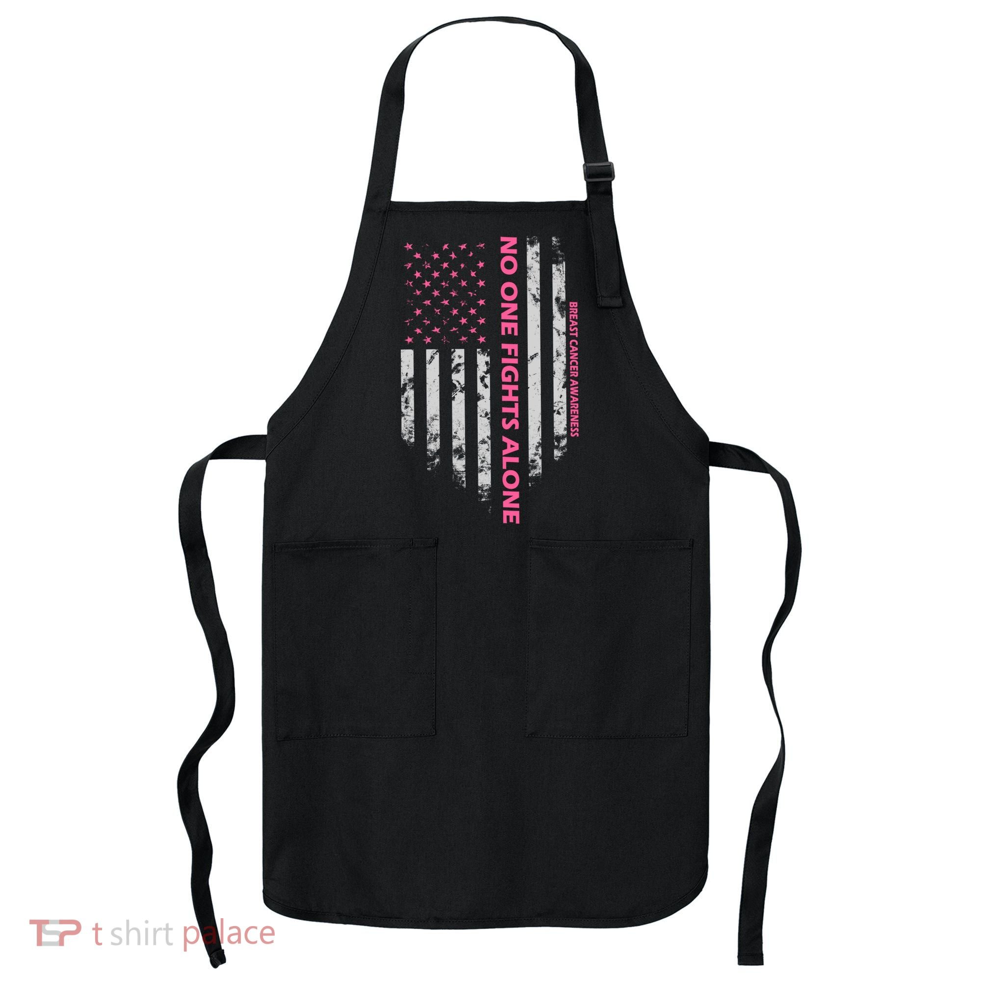 No One Fight Alone Breast Cancer Awareness Flag Apron