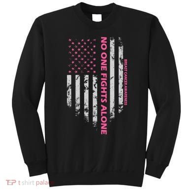 No One Fight Alone Breast Cancer Awareness Flag Sweatshirt