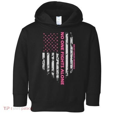 No One Fight Alone Breast Cancer Awareness Flag Toddler Hoodie