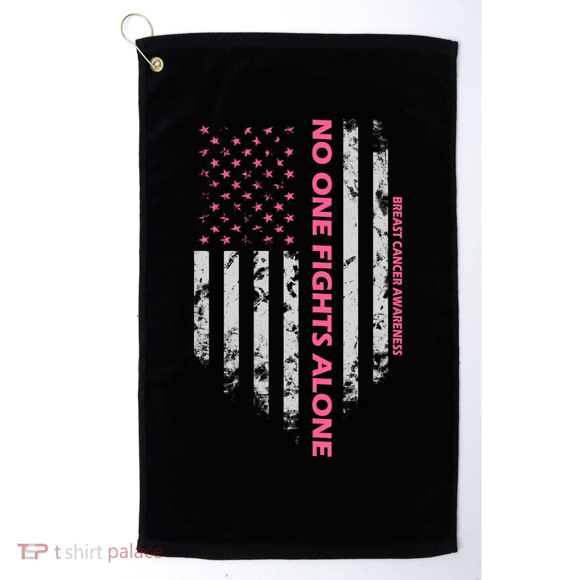 No One Fight Alone Breast Cancer Awareness Flag Golf Towel