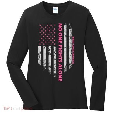 No One Fight Alone Breast Cancer Awareness Flag Women's Long Sleeve Shirt