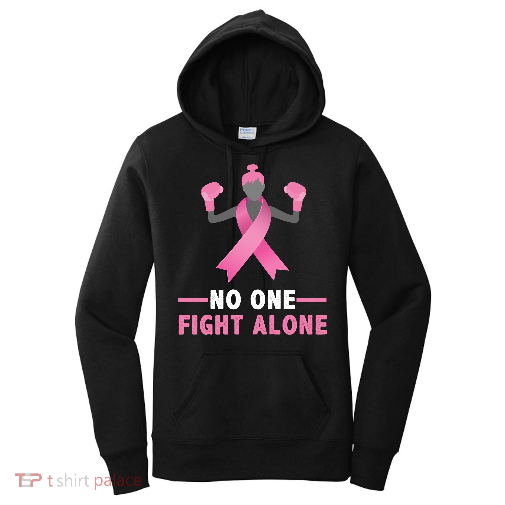 No One Fights  Alone Breast Cancer Women's Hoodie