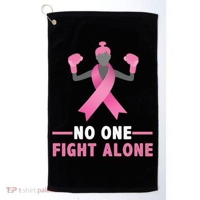 No One Fights  Alone Breast Cancer Golf Towel