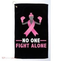 No One Fights  Alone Breast Cancer Golf Towel thumb 0