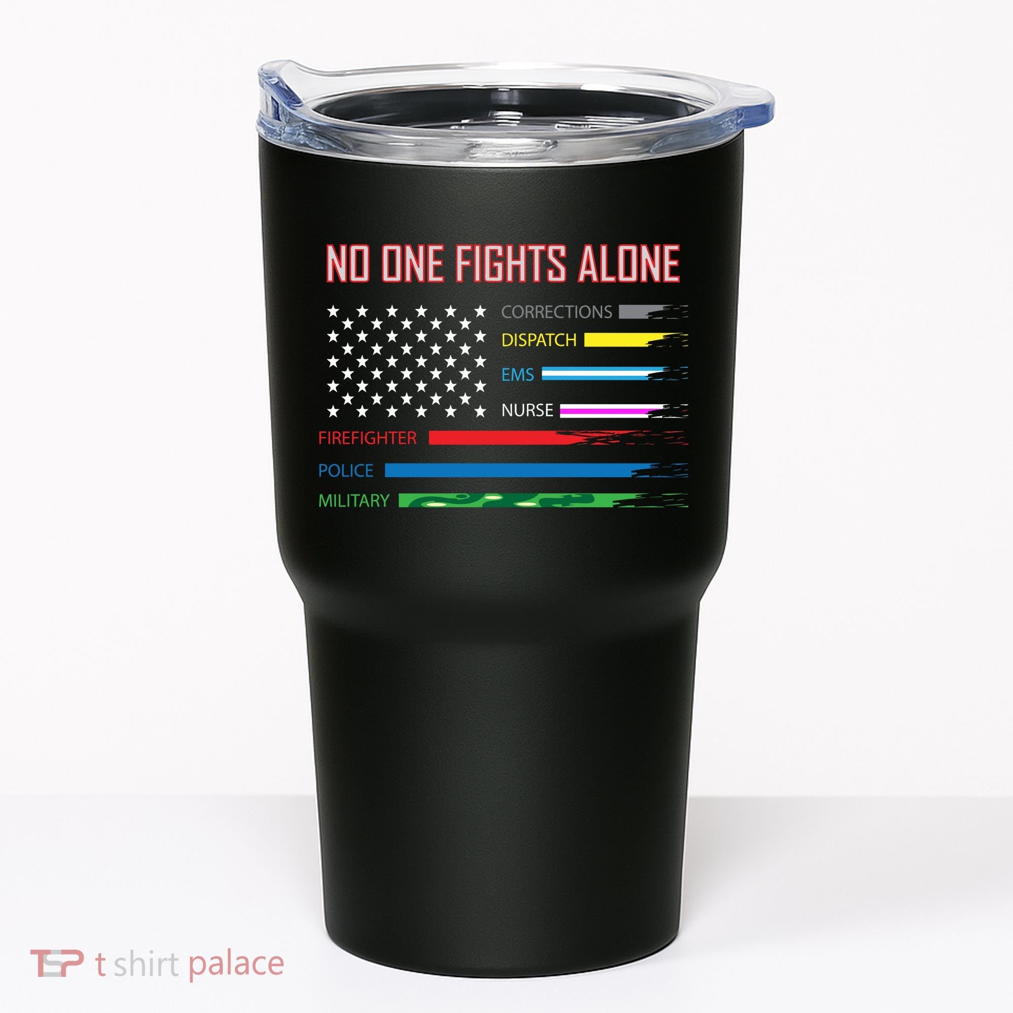 No One Fights Alone Tumbler