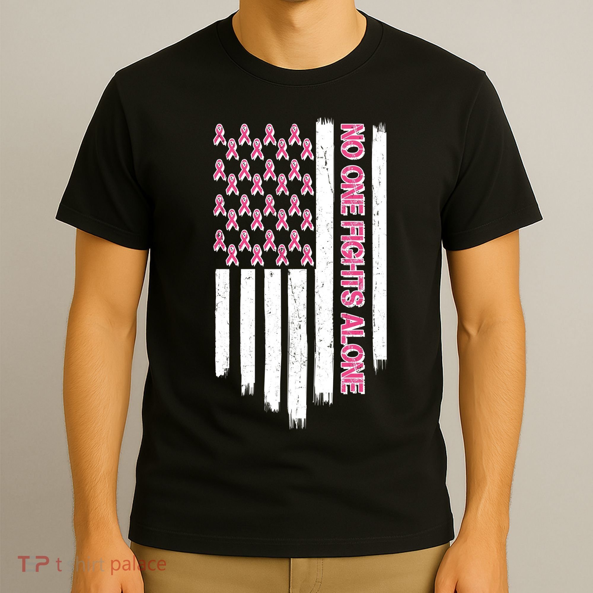No One Fights Alone Breast Cancer Awareness American Pink Ribbons Flag T-Shirt