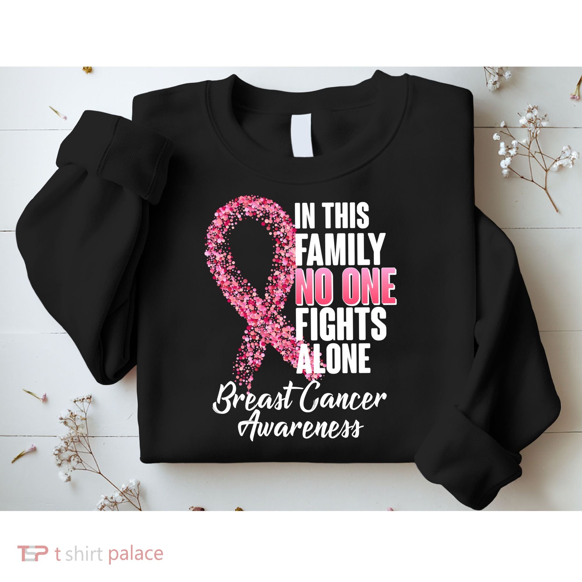 No One Fights Alone Breast Cancer Ribbon Sweatshirt