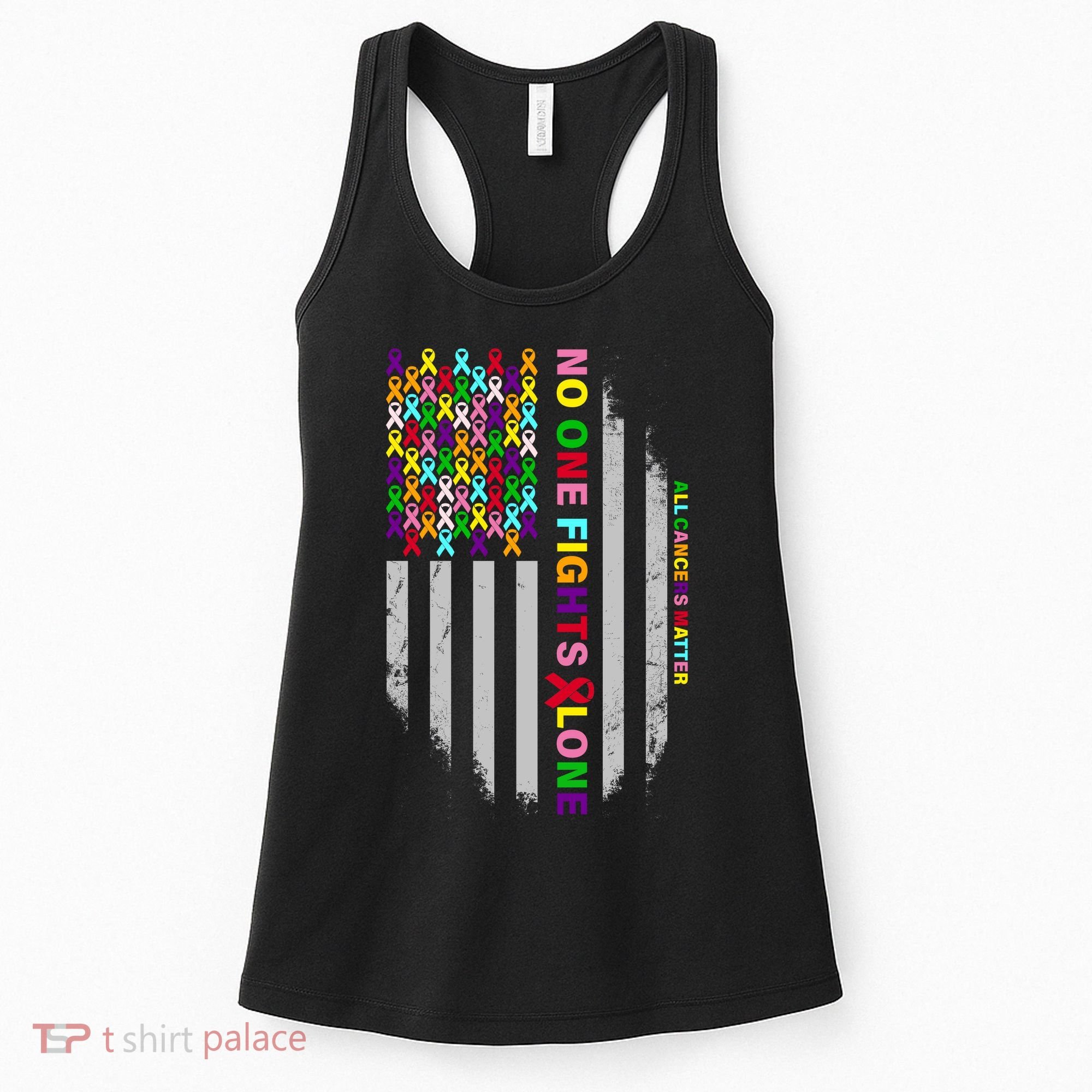 No One Fights Alone Cancer Awareness Ribbon Flag Women's Tank Top