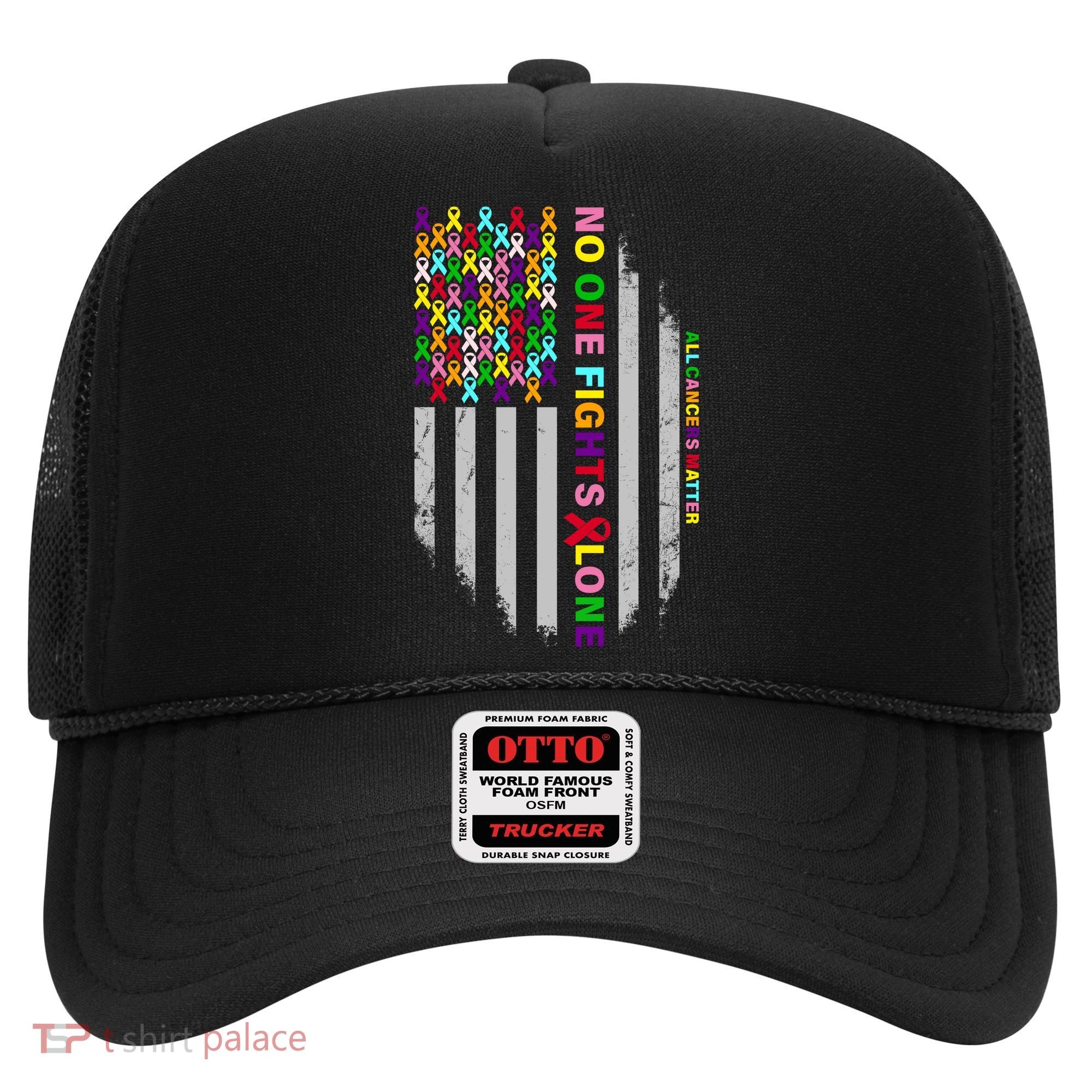 No One Fights Alone Cancer Awareness Ribbon Flag Hat