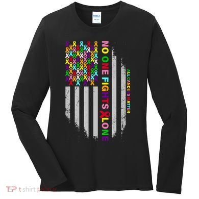 No One Fights Alone Cancer Awareness Ribbon Flag Women's Long Sleeve Shirt