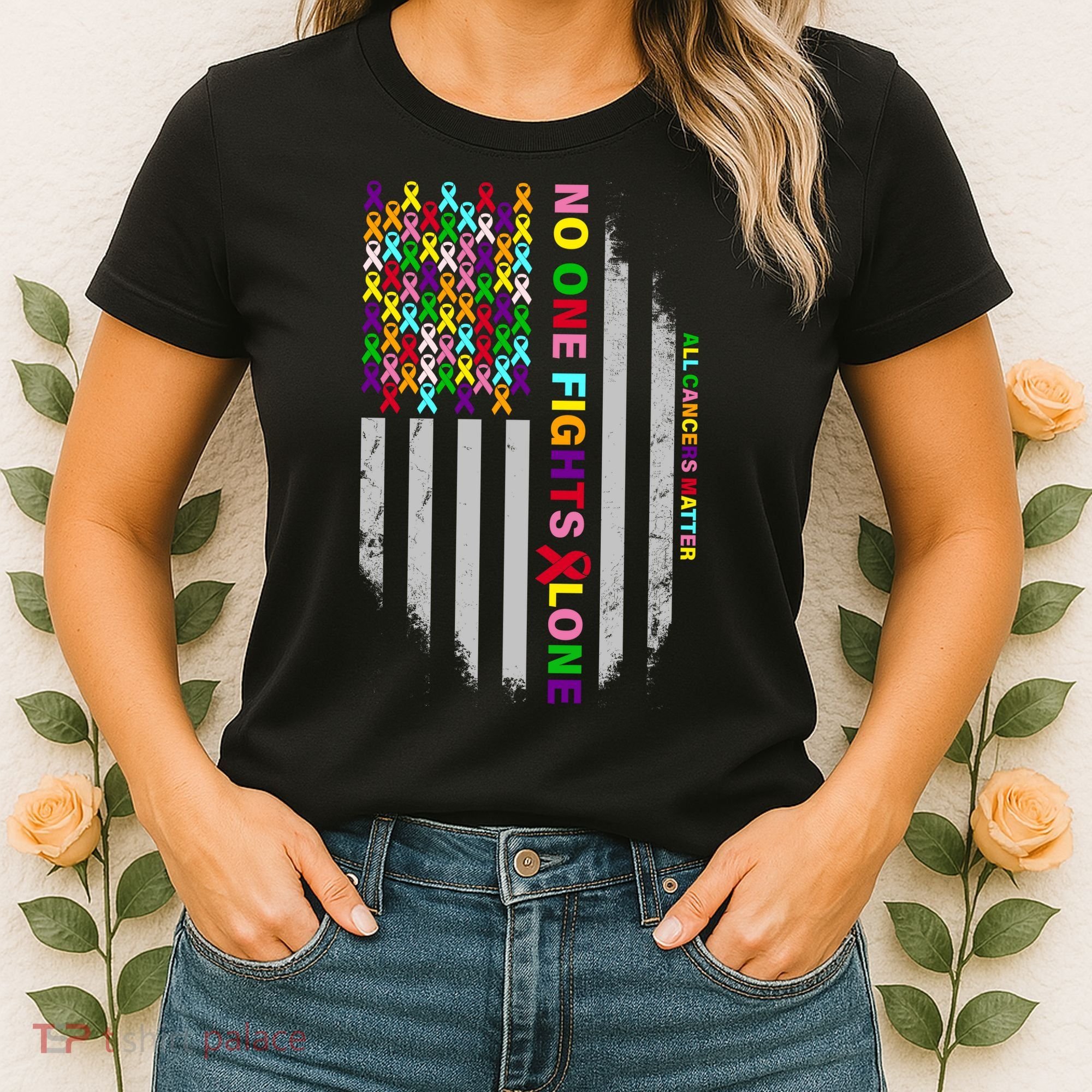 No One Fights Alone Cancer Awareness Ribbon Flag Women's T-Shirt