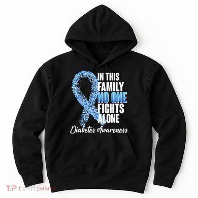 No One Fights Alone Diabetes Awareness Hoodie