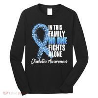 No One Fights Alone Diabetes Awareness Long Sleeve Shirt thumb 0