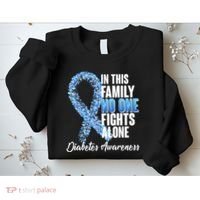 No One Fights Alone Diabetes Awareness Sweatshirt thumb 2