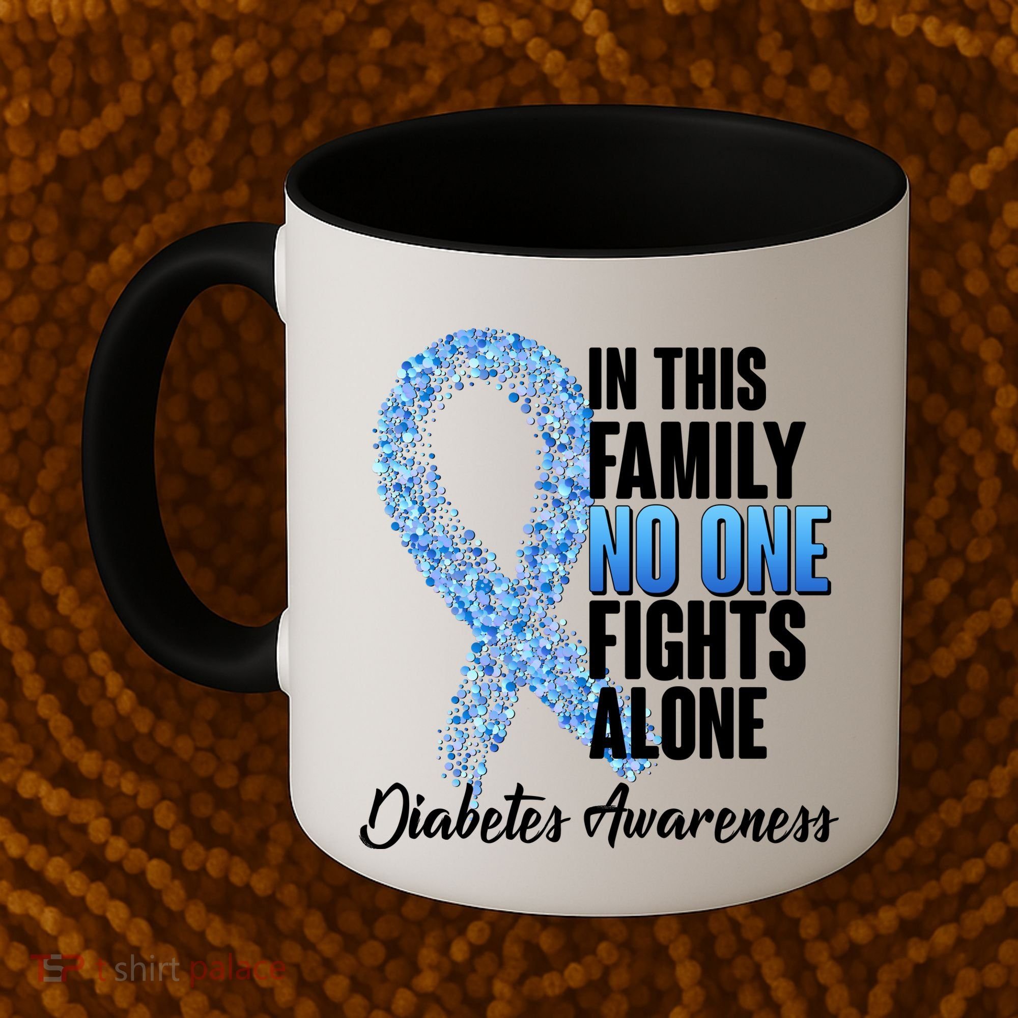 No One Fights Alone Diabetes Awareness Coffee Mug
