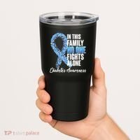 No One Fights Alone Diabetes Awareness Tumbler thumb 2