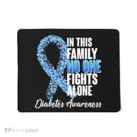 No One Fights Alone Diabetes Awareness Mousepad thumb 0