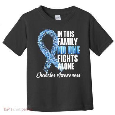No One Fights Alone Diabetes Awareness Toddler T-Shirt