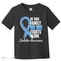 No One Fights Alone Diabetes Awareness Toddler T-Shirt thumb 0