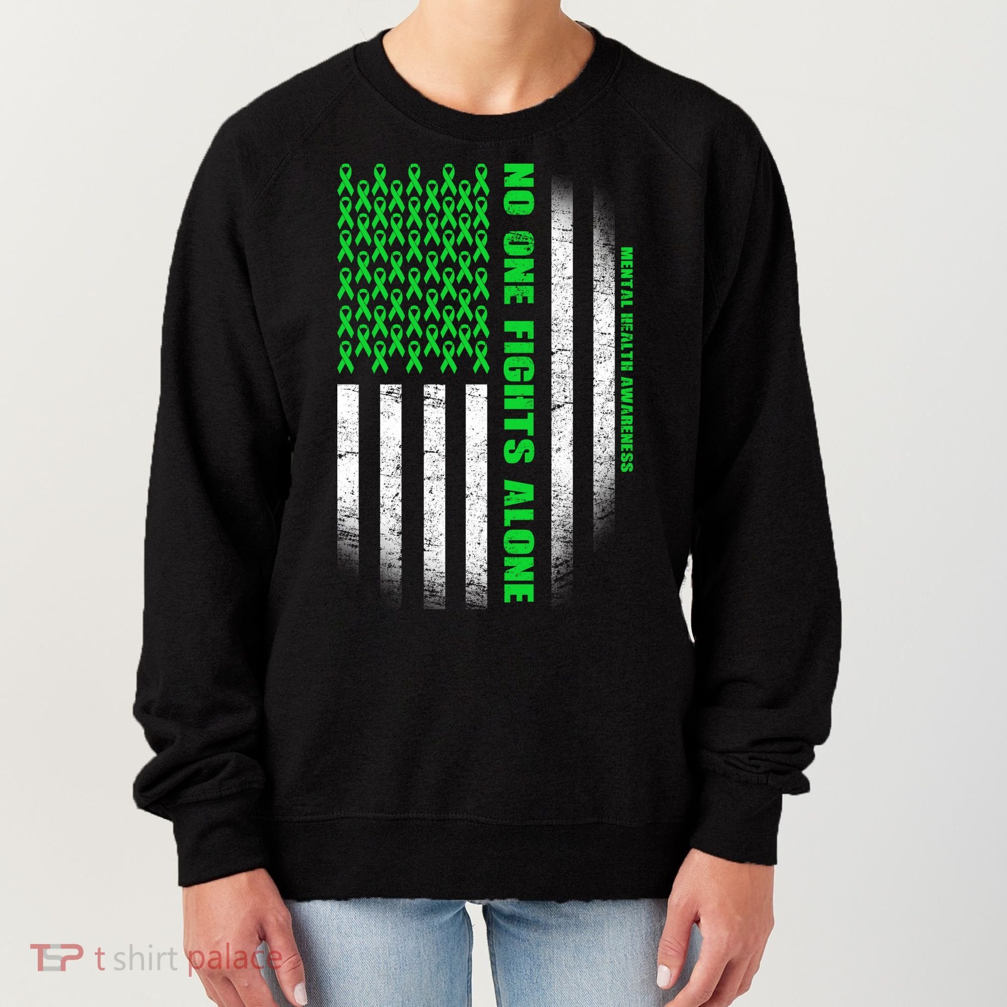 No One Fights Alone Mental Health Awareness Flag Women's Sweatshirt