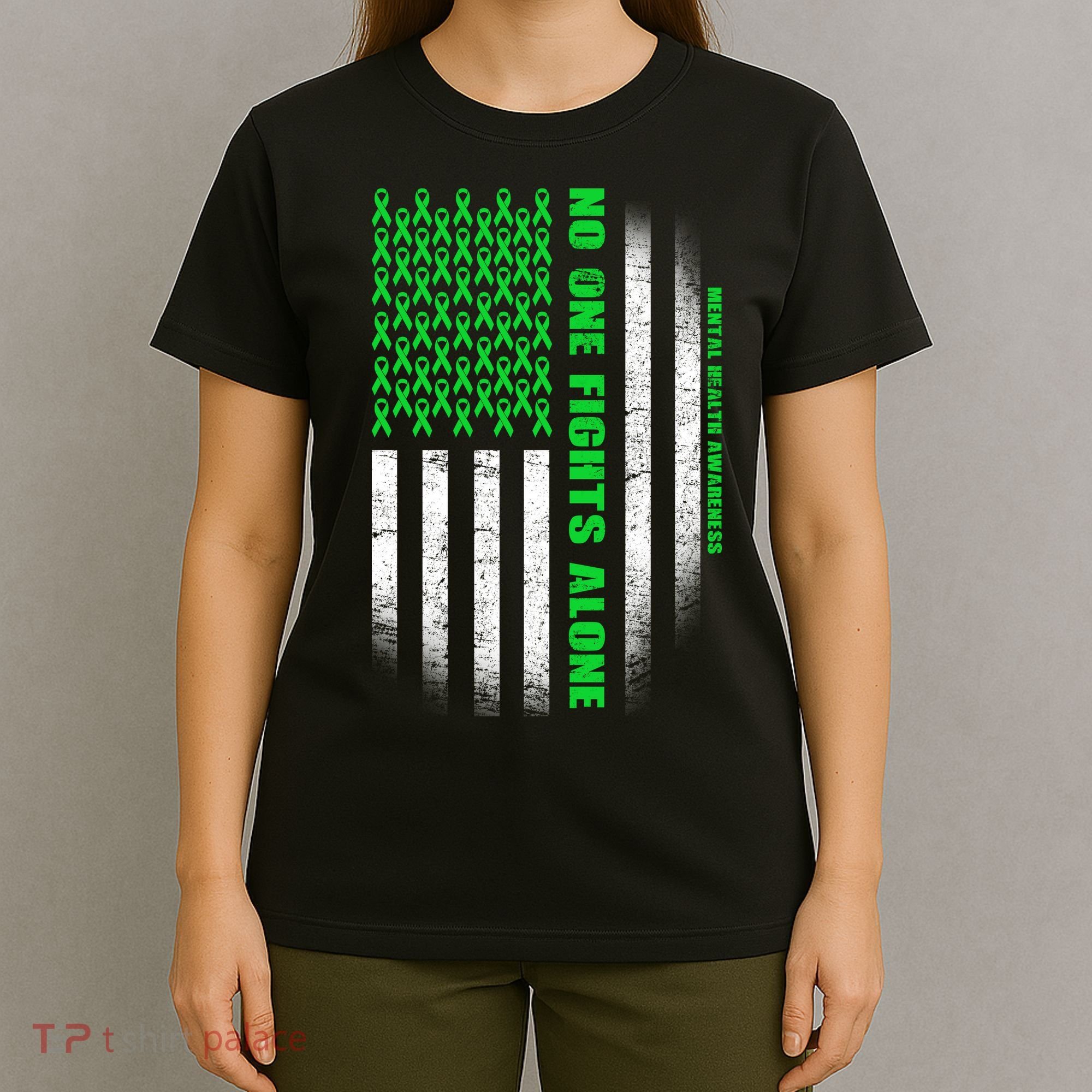 No One Fights Alone Mental Health Awareness Flag T-Shirt
