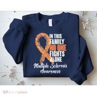 No One Fights Alone Multiple Sclerosis Awareness Sweatshirt thumb 2