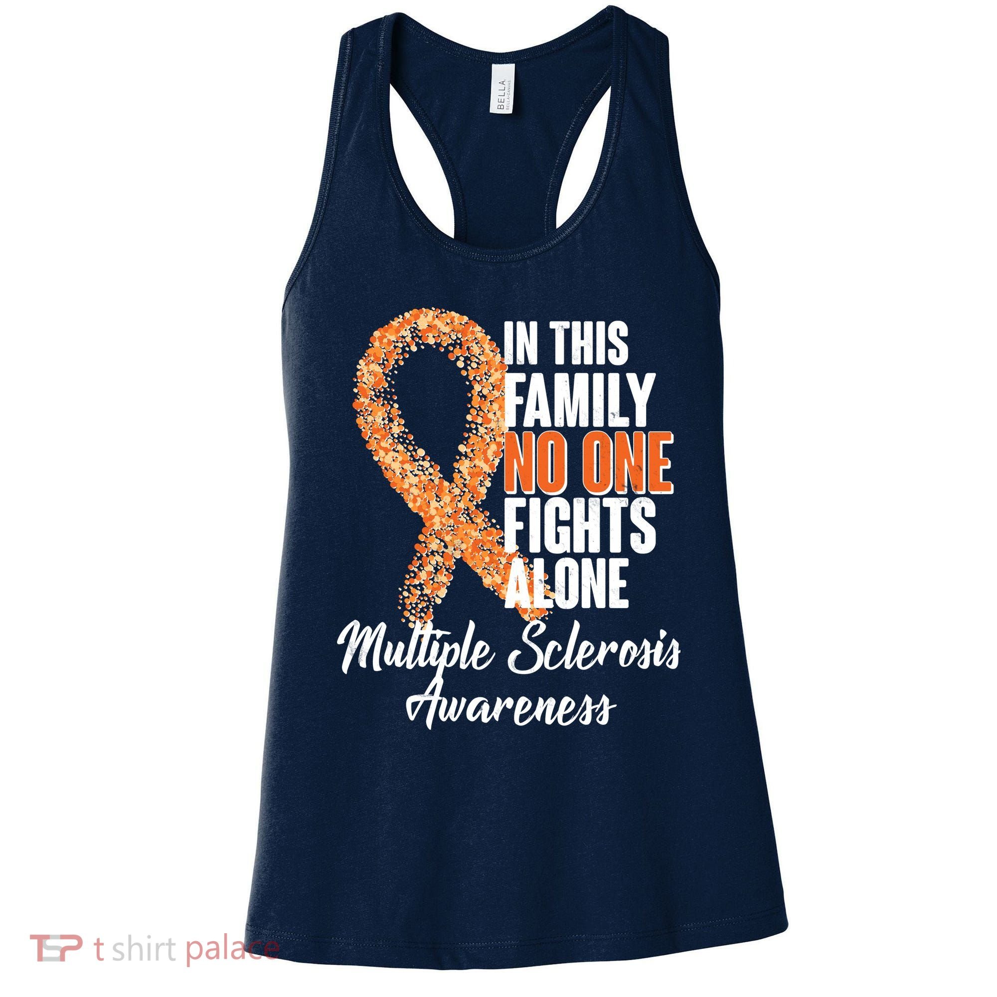 No One Fights Alone Multiple Sclerosis Awareness Women's Tank Top