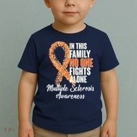 No One Fights Alone Multiple Sclerosis Awareness Toddler T-Shirt thumb 2