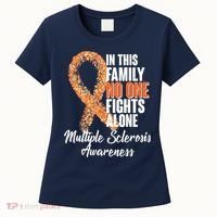 No One Fights Alone Multiple Sclerosis Awareness Women's T-Shirt thumb 0