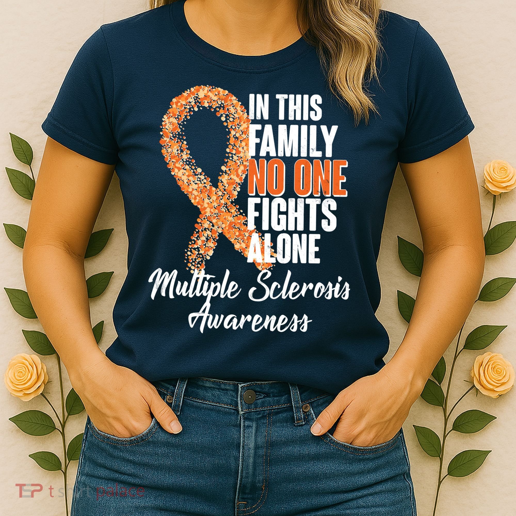 No One Fights Alone Multiple Sclerosis Awareness Women's T-Shirt