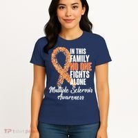 No One Fights Alone Multiple Sclerosis Awareness Women's T-Shirt thumb 4