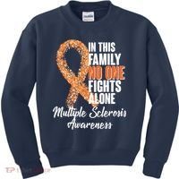 No One Fights Alone Multiple Sclerosis Awareness Kids Sweatshirt thumb 0