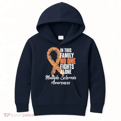 No One Fights Alone Multiple Sclerosis Awareness Kids Hoodie