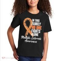 No One Fights Alone Multiple Sclerosis Awareness Kids T-Shirt thumb 2