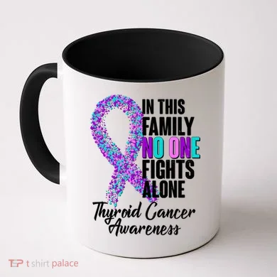 No One Fights Alone Thyroid Cancer Awareness Coffee Mug