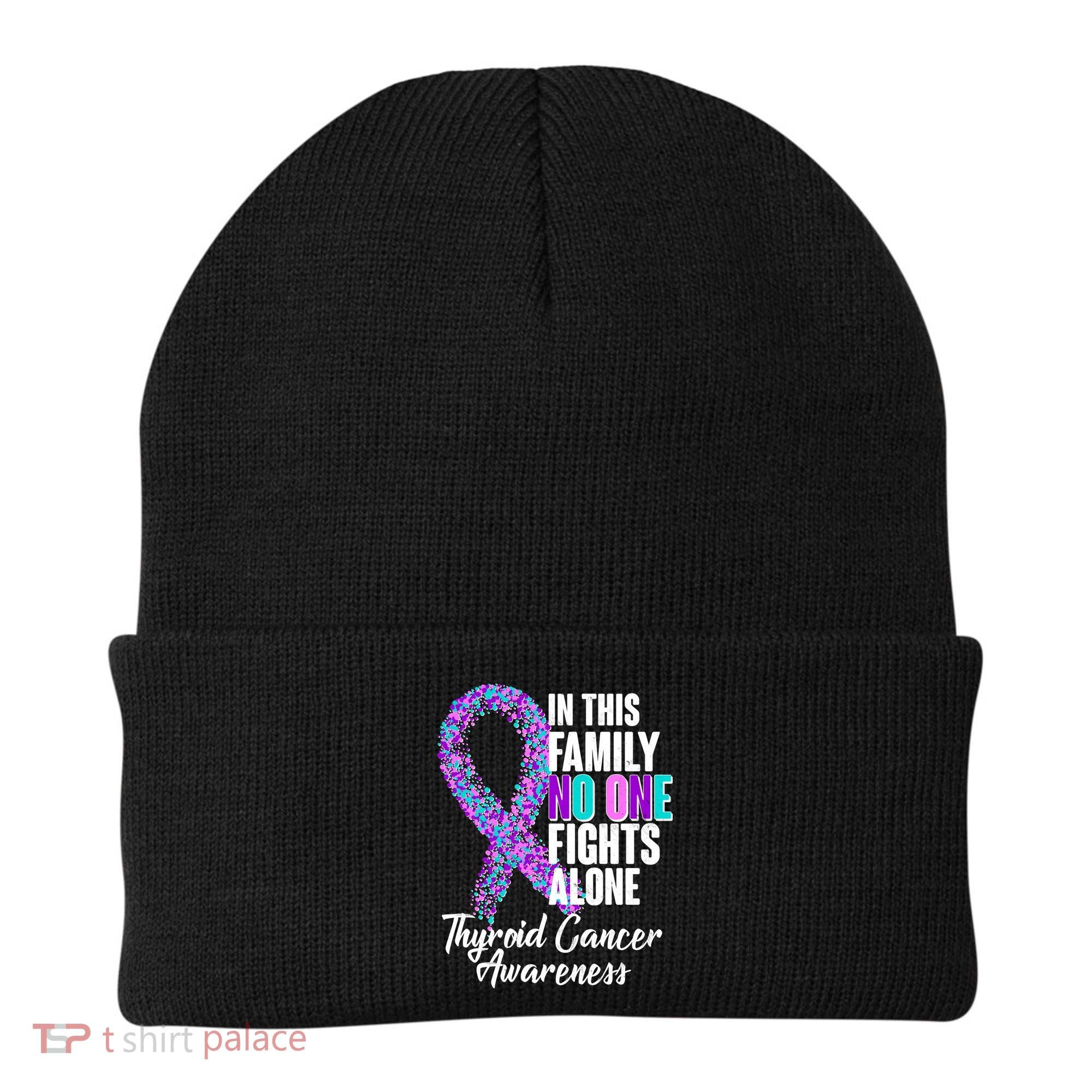 No One Fights Alone Thyroid Cancer Awareness Beanie