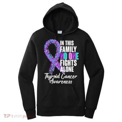 No One Fights Alone Thyroid Cancer Awareness Women's Hoodie