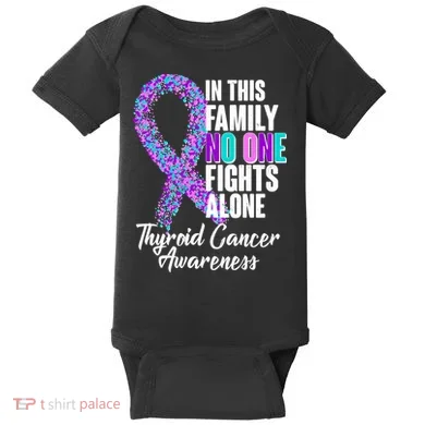 No One Fights Alone Thyroid Cancer Awareness Baby Bodysuit
