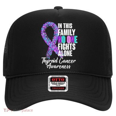 No One Fights Alone Thyroid Cancer Awareness Hat