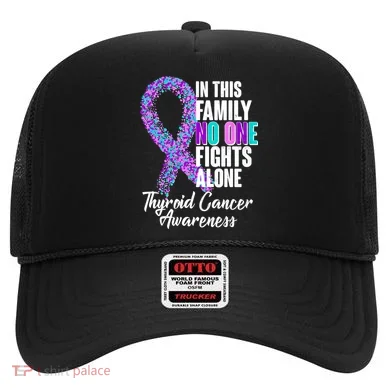 No One Fights Alone Thyroid Cancer Awareness Hat