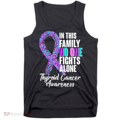 No One Fights Alone Thyroid Cancer Awareness Tank Top
