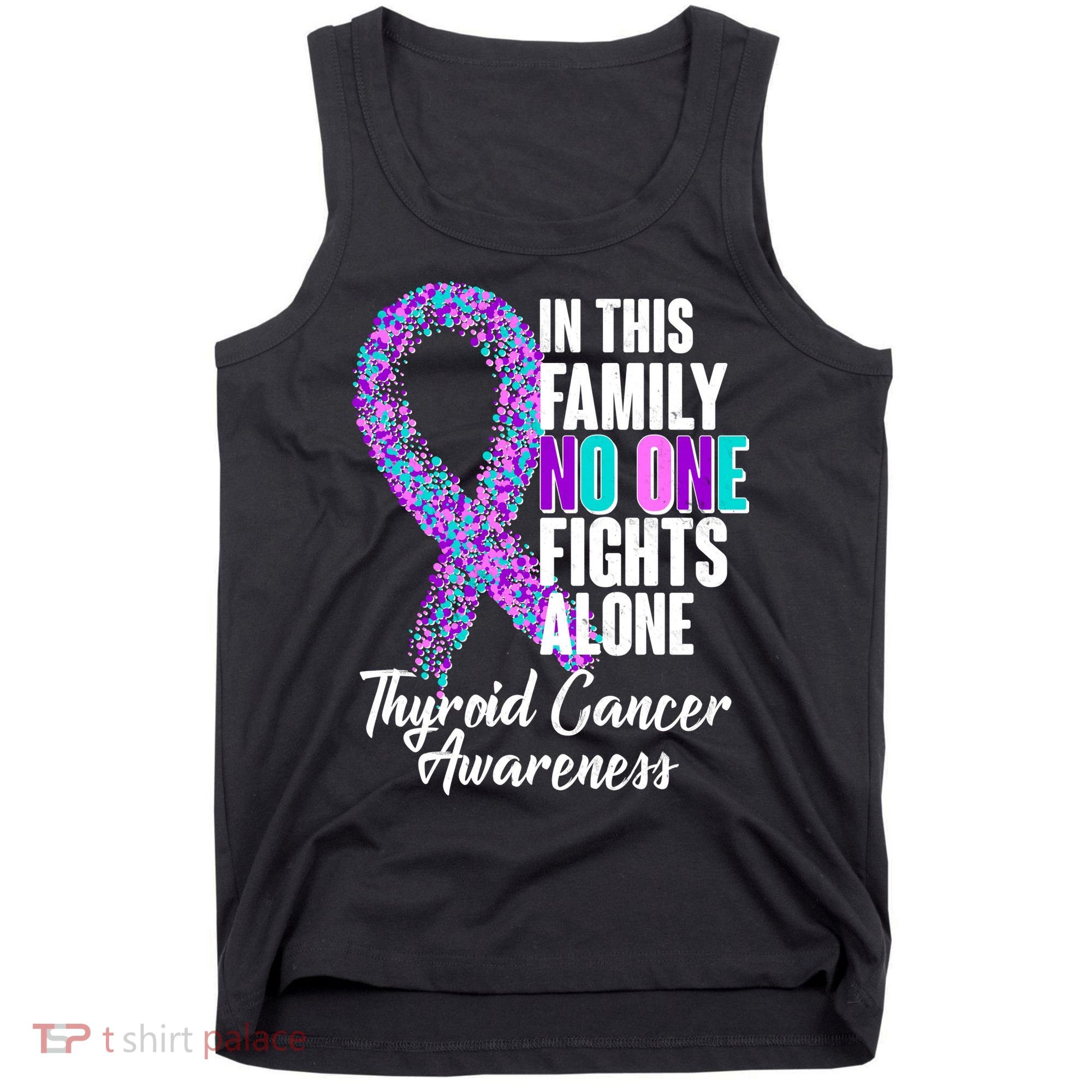 No One Fights Alone Thyroid Cancer Awareness Tank Top