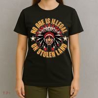 No One is Illegal On Stolen Land T-Shirt thumb 4