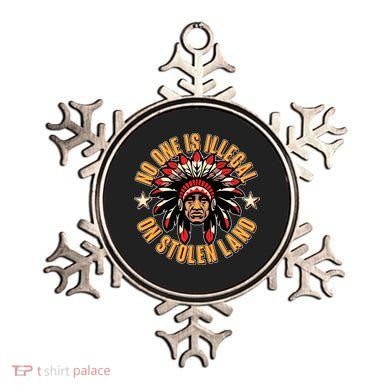 No One is Illegal On Stolen Land Ornament