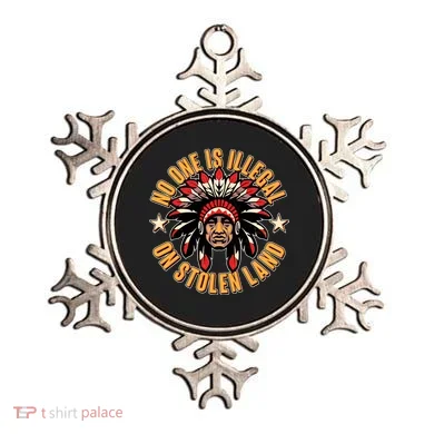 No One is Illegal On Stolen Land Ornament