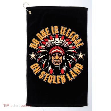 No One is Illegal On Stolen Land Golf Towel