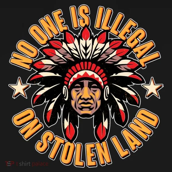 No One is Illegal On Stolen Land Kids Sweatshirt