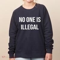 No One is Illegal Text Logo Women's Sweatshirt thumb 0