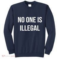 No One is Illegal Text Logo Sweatshirt thumb 0